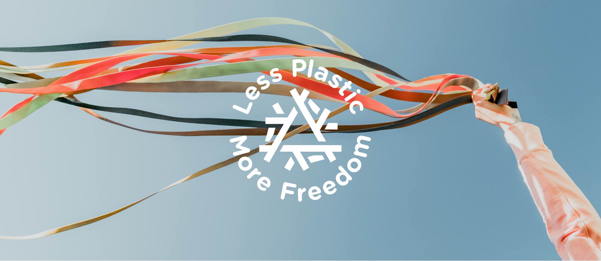 Less Plastic. More Freedom.